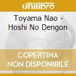 Toyama Nao - Hoshi No Dengon cd