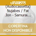 (Audiocassetta) Nujabes / Fat Jon - Samurai Champloo Music Record Departure (Limited Edition) cd