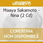 Maaya Sakamoto - Nina (2 Cd) cd
