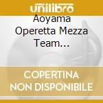 Aoyama Operetta Mezza Team Song&Drama Cd Vol.1 / Various cd
