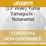 (LP Vinile) Yuma Yamaguchi - Notanartist vinile