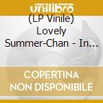 (LP Vinile) Lovely Summer-Chan - In The Midst Of A Blue Twinkle vinile