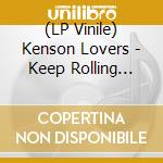 (LP Vinile) Kenson Lovers - Keep Rolling Feat. Mayumi Yamamoto vinile