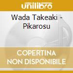 Wada Takeaki - Pikarosu cd