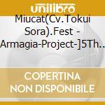 Miucat(Cv.Tokui Sora).Fest - [Armagia-Project-]5Th Single[Miucat(Cv.Tokui Sora).Festa(Cv.Kubo Yurika) cd musicale di Miucat(Cv.Tokui Sora).Fest