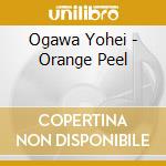 Ogawa Yohei - Orange Peel cd