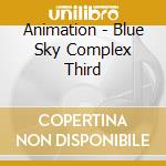 Animation - Blue Sky Complex Third cd