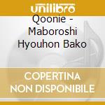 Qoonie - Maboroshi Hyouhon Bako cd