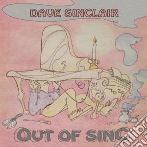 Dave Sinclair - Out Of Sync cd musicale di Dave Sinclair