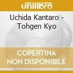 Uchida Kantaro - Tohgen Kyo cd