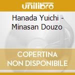Hanada Yuichi - Minasan Douzo cd
