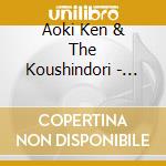 Aoki Ken & The Koushindori - Rashinban No Sasu Tokoro cd