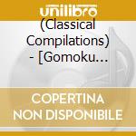 (Classical Compilations) - [Gomoku Yakisoba] Ongakushitsu Trio cd