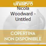 Nicola Woodward - Untitled cd
