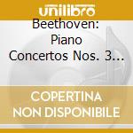 Beethoven: Piano Concertos Nos. 3 And 4 cd