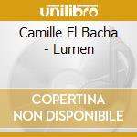 Camille El Bacha - Lumen cd