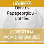 Dimitris Papageorgiou - Untitled cd