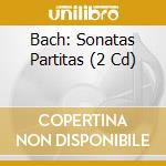 Bach: Sonatas Partitas (2 Cd) cd
