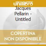 Jacques Pellarin - Untitled cd