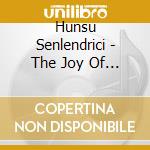 Hunsu Senlendrici - The Joy Of Clarinet cd
