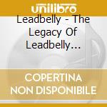 Leadbelly - The Legacy Of Leadbelly Volume 4. Easy Rider cd