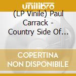 (LP Vinile) Paul Carrack - Country Side Of Paul Carrack Vol.1 vinile