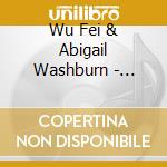 Wu Fei & Abigail Washburn - Untitled cd
