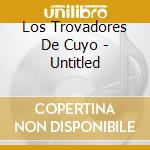 Los Trovadores De Cuyo - Untitled cd