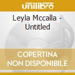 Leyla Mccalla - Untitled cd