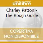 Charley Patton - The Rough Guide cd
