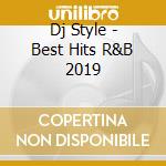 Dj Style - Best Hits R&B 2019 cd