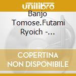 Banjo Tomose.Futami Ryoich - Charademaniacs Character Song&Drama Vol.1 cd