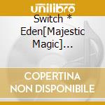 Switch * Eden[Majestic Magic] Ensemble Stars!! Fusion Unit Series 01 cd