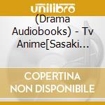 (Drama Audiobooks) - Tv Anime[Sasaki To Miyano]Drama Cd Vol.2 cd