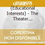 (Educational Interests) - The Theater Dramatica Act 3 Colo Furu Wonderful! Sound Collection cd musicale