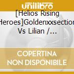 [Helios Rising Heroes]Goldenxxsection Vs Lilian / Game Music cd