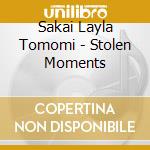 Sakai Layla Tomomi - Stolen Moments cd