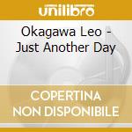 Okagawa Leo - Just Another Day cd