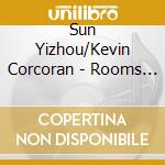 Sun Yizhou/Kevin Corcoran - Rooms And Shadows (1 And 3) cd