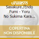 Sasakure./Endo Fumi - Yoru No Sukima Kara Mieta Yoru cd