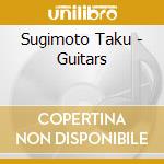 Sugimoto Taku - Guitars cd
