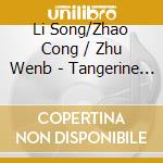 Li Song/Zhao Cong / Zhu Wenb - Tangerine And The Invisible cd