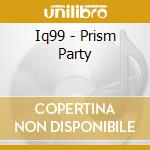 Iq99 - Prism Party cd