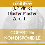 (LP Vinile) Blaster Master Zero 1 - The Definitive Soundtrack (2 Lp) lp vinile