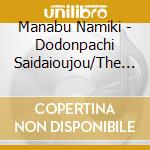 Manabu Namiki - Dodonpachi Saidaioujou/The Definitive Soun cd
