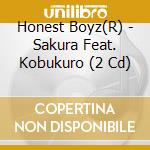 Honest Boyz(R) - Sakura Feat. Kobukuro (2 Cd) cd musicale di Honest Boyz(R)