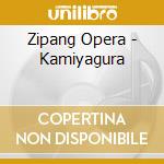 Zipang Opera - Kamiyagura cd