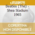 Beatles (The) - Shea Stadium 1965 cd musicale di The Beatles