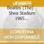 Beatles (The) - Shea Stadium 1965 *Expanded* cd
