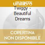 Twiggy - Beautiful Dreams cd